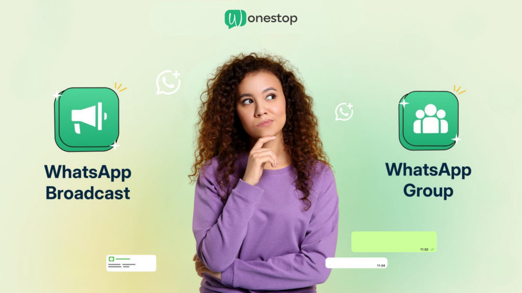 WhatsApp Broadcast vs. WhatsApp Group